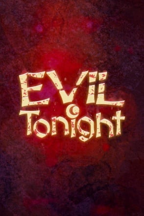 Evil Tonight Game