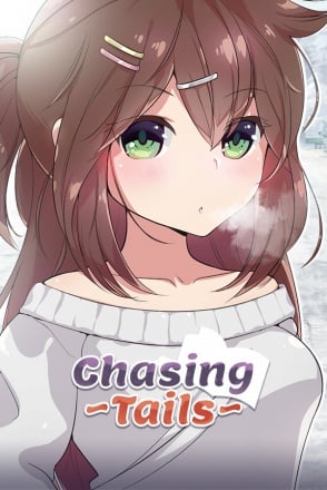 Chasing Tails -A Promise in the Snow-
