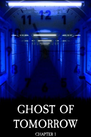 Ghost of Tomorrow: Chapter 1