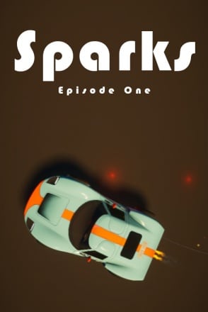 Sparks - Episode One