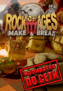 Rock of Ages 3 Make Break Game