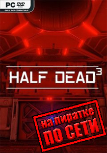 Half Dead 3 Game