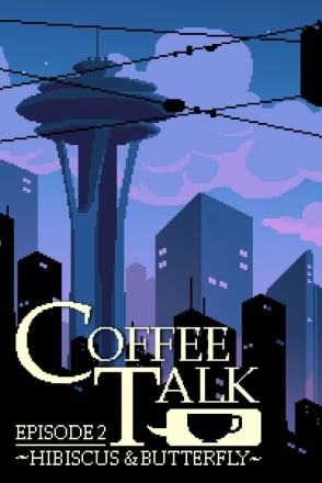 Coffee Talk Episode 2: Hibiscus  Butterfly