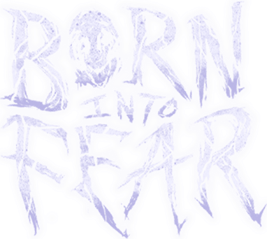 Born Into Fear Logo