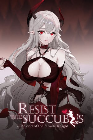 Download Resist the succubus - The end of the female Knight