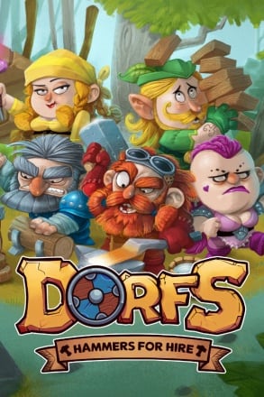Download Dorfs: Hammers for Hire