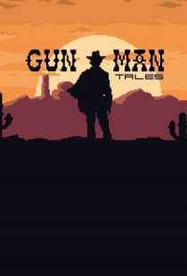 Gunman tales