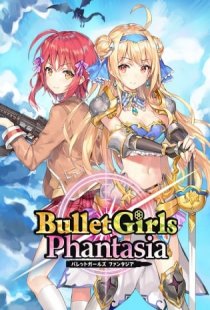 Bullet girls phantasia