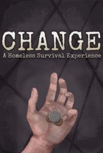 CHANGE: A Homeless Survival Ex