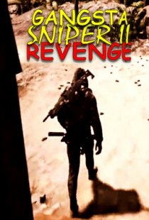Gangsta Sniper 2: Revenge
