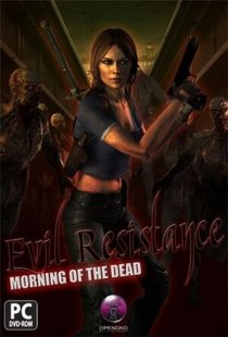 Evil Resistance: Morning of th