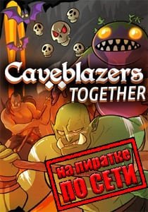 Caveblazers Together