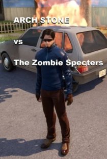 ARCH STONE vs The Zombie Spect