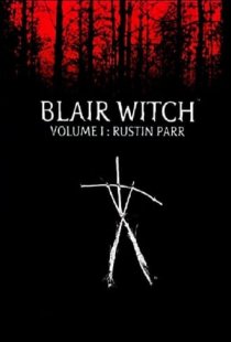 Blair Witch Volume 1: Rustin P