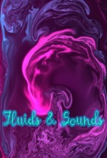 Fluids and Sounds: Mind relaxi