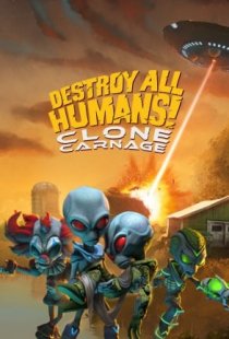 Destroy All Humans! - Clone Ca
