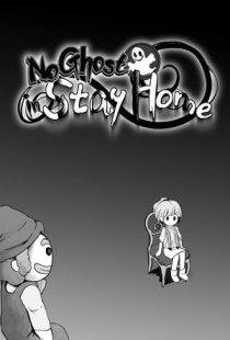 No Ghost in Stay Home
