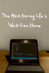 The Most Boring Life Ever 2 - 