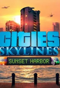 Cities: Skylines Sunset Harbor
