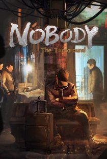Nobody - The Turnaround