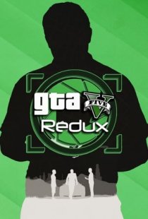 Grand Theft Auto 5 Redux