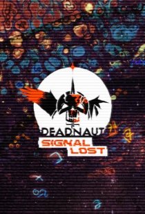 Deadnaut: Signal Lost