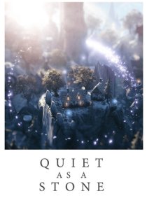 Quiet as a Stone