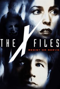 The X-Files: Resist or Serve