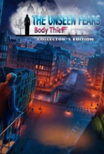 The Unseen Fears: Body Thief