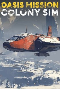 Oasis Mission: Colony Sim