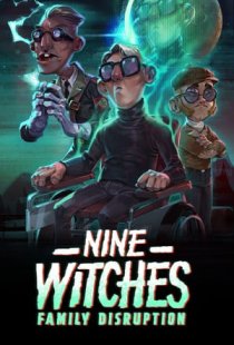 Nine Witches: Family Disruptio