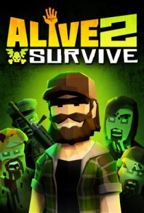 Alive 2 Survive: Tales from th