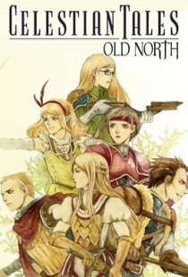 Celestian Tales: Old North