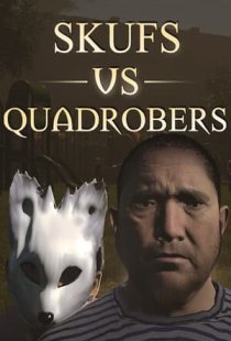 Skufs VS Quadrobers