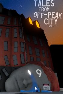 Tales From Off-Peak City Vol. 