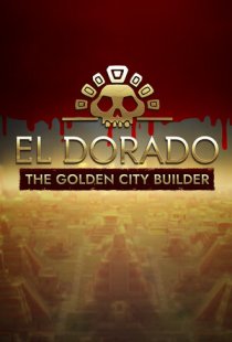 El Dorado: The Golden City Bui