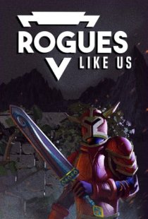 Rogues Like Us