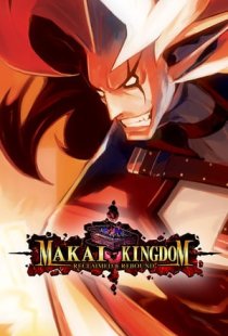 Makai Kingdom: Reclaimed and R