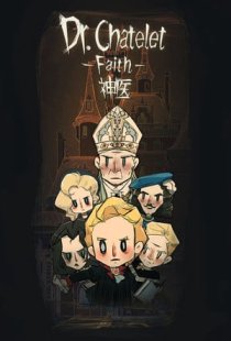 Dr. Chatelet: Faith