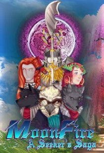 MoonFire: A Seekers Saga