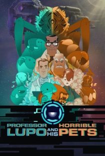Professor Lupo and his Horribl