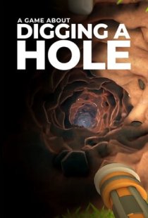 A Game About Digging A Hole