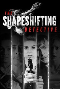The Shapeshifting Detective