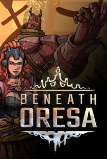 Beneath Oresa