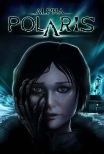 Alpha Polaris : A Horror Adven