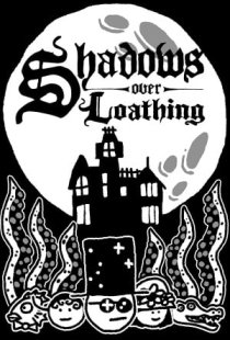 Shadows Over Loathing