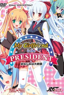 My Girlfriend is the President