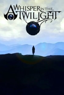 A Whisper in the Twilight: Cha
