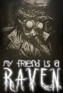 My Friend is a Raven