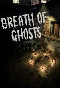 Breath of Ghosts
